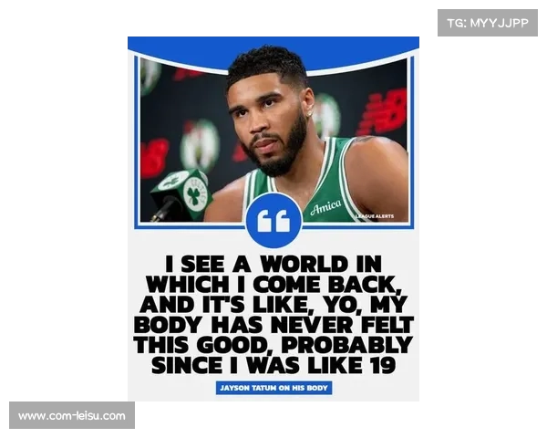 塔图姆预计缺席41场比赛 复出也为下赛季做好准备